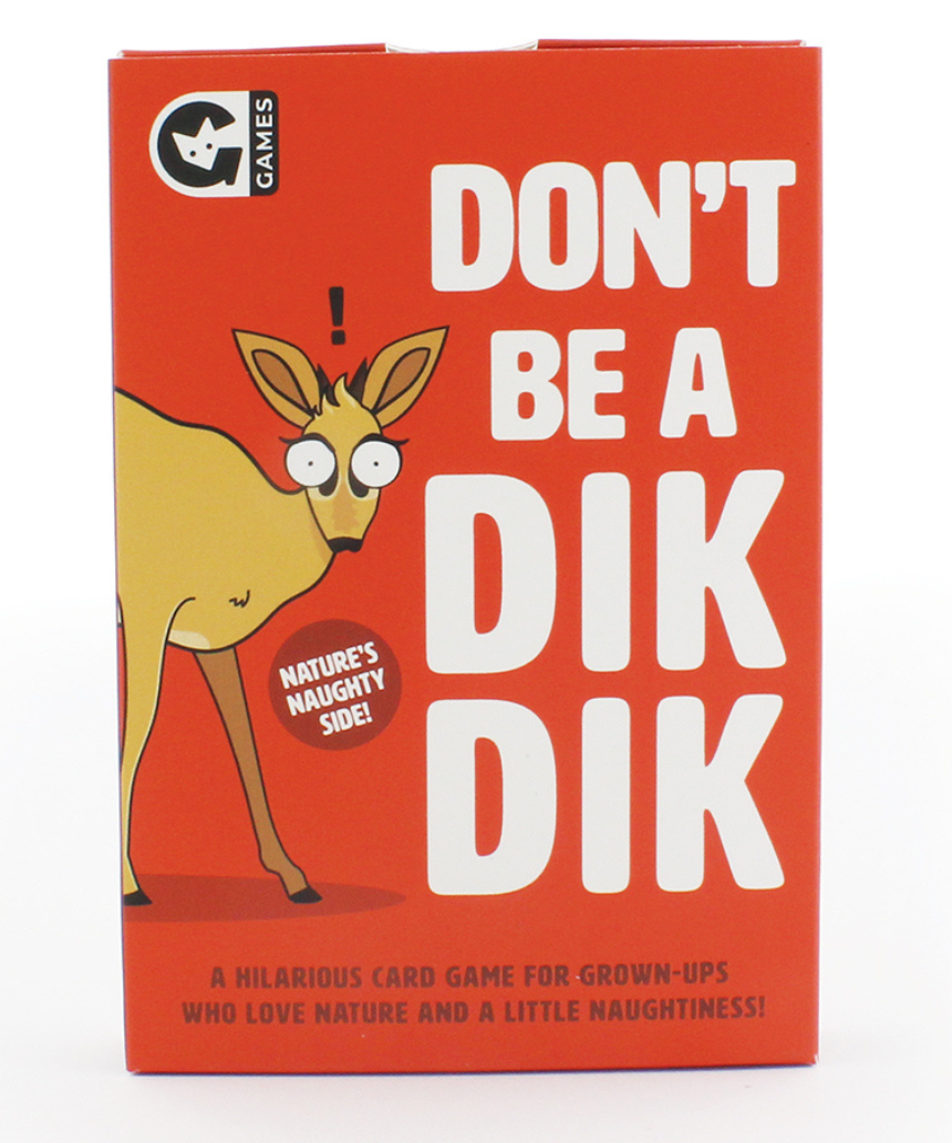 Don't Be A Dik Dik, Card Games, Curated - Say It Sister