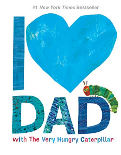 I Love Dad with The Very Hungry Caterpillar, Book, Brumby Sunstate - Say It Sister